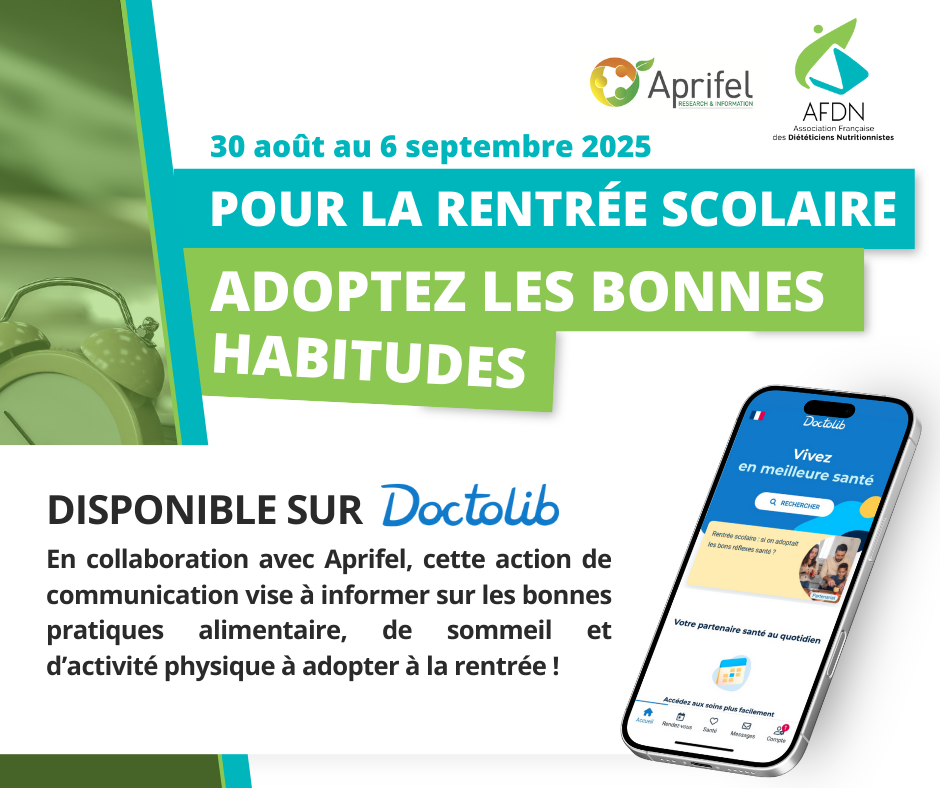 AFDN x APRIFEL - DOCTOLIB : Campagne sur les bonnes habitudes à adopter à la rentrée