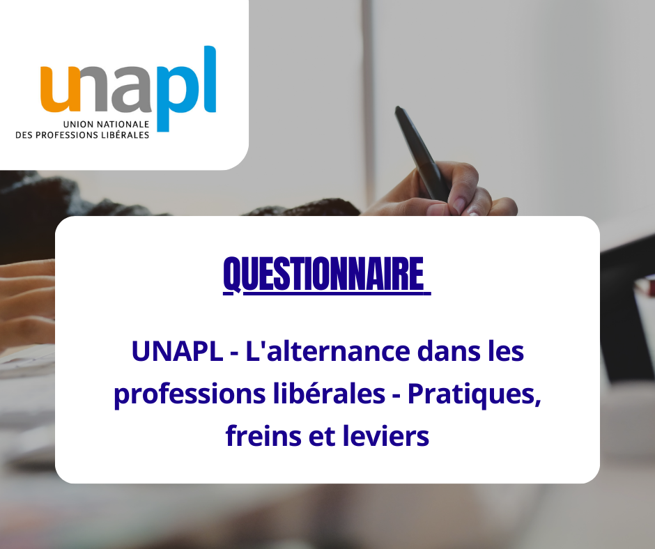 UNAPL - L'alternance dans les professions libérales - Pratiques, freins et leviers