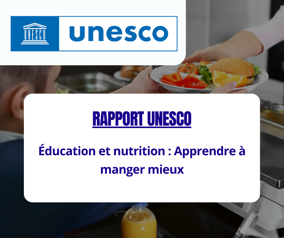 UNESCO - Éducation et nutrition : Apprendre à manger mieux