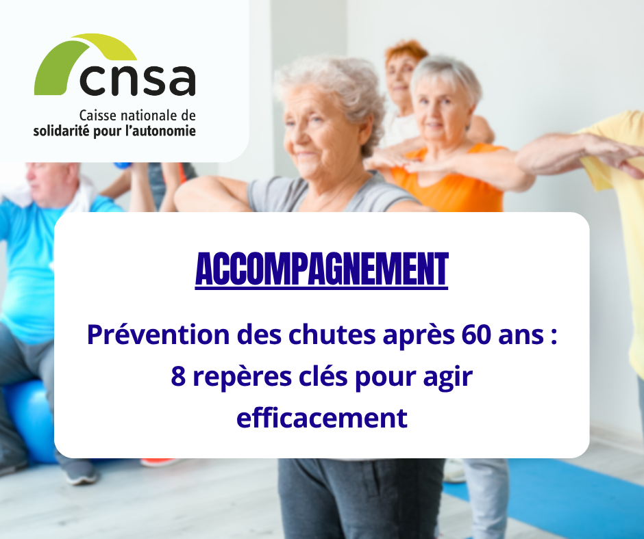 CNSA - 8 conseils pour réussir une action de prévention des chutes par l'activité physique chez les personnes de plus de 60 ans